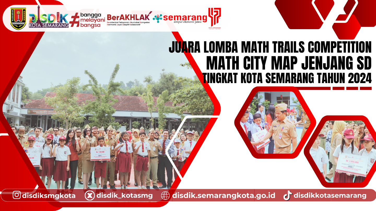 Juara Math Trails Competition Jenjang SD Tingkat Kota Semarang